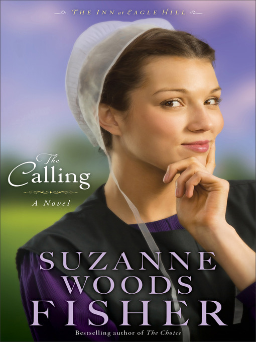Title details for The Calling by Suzanne Woods Fisher - Available